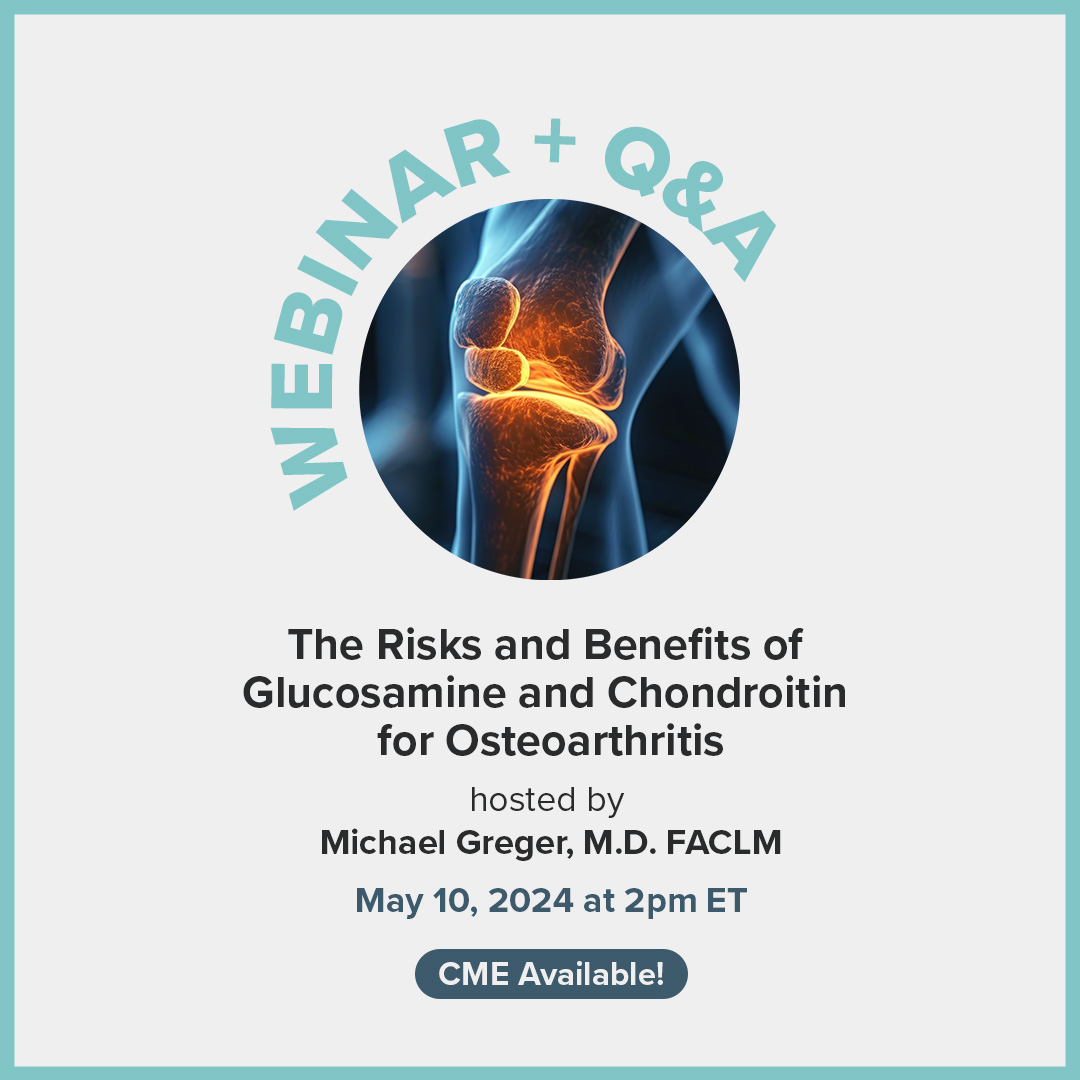 The Risks and Benefits of Glucosamine and Chondroitin for Osteoarthritis